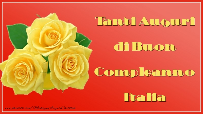 Tanti Auguri Di Buon Compleanno Italia Cartoline Di Auguri Con Nome Italia Cartolineconnomi Com