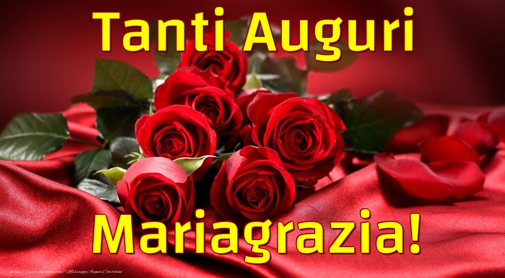 Tanti Auguri Mariagrazia Cartoline Di Auguri Con Nome Mariagrazia Cartolineconnomi Com