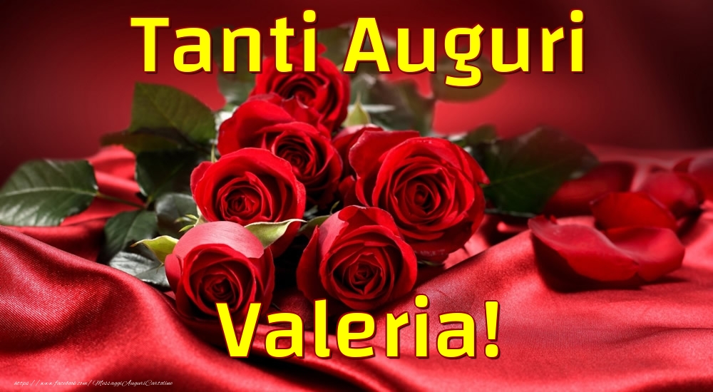 Tanti Auguri Valeria Cartoline Di Auguri Con Nome Valeria Cartolineconnomi Com