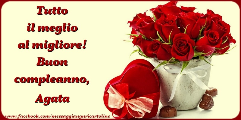 Tutto Il Meglio Al Migliore Buon Compleanno Agata Cartoline Di Compleanno Con Nome Agata Cartolineconnomi Com