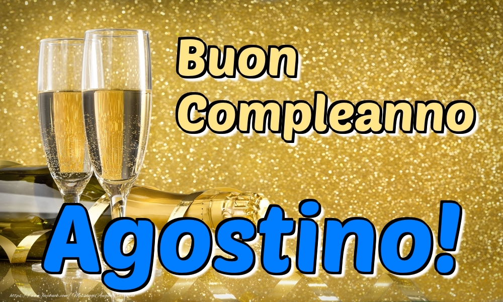 Buon Compleanno Agostino Cartoline Di Compleanno Con Nome Agostino Cartolineconnomi Com