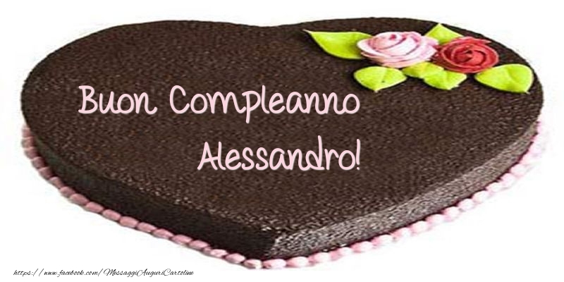 Torta Di Buon Compleanno Alessandro Cartoline Di Compleanno Con Nome Alessandro Cartolineconnomi Com