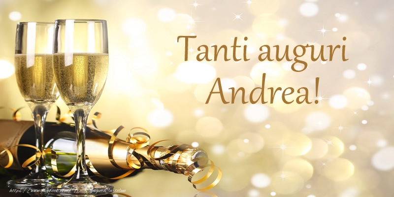 Tanti Auguri Andrea Cartoline Di Compleanno Con Nome Andrea Cartolineconnomi Com