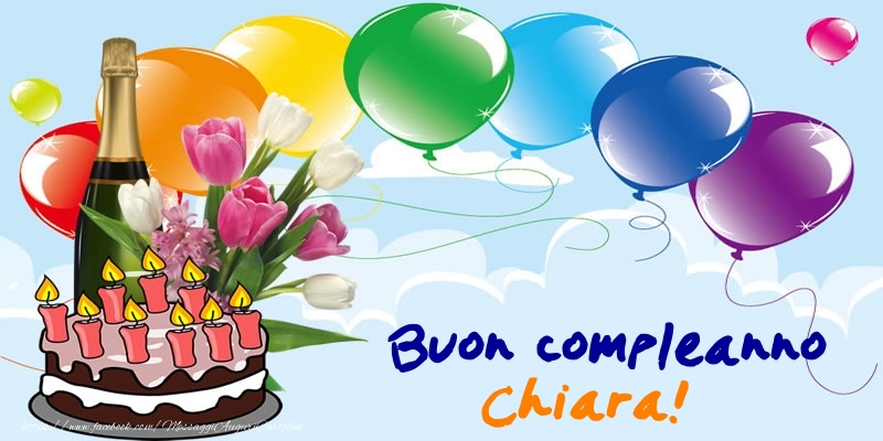 Cartoline Con Nome Chiara Di Compleanno Pagina 9 Cartolineconnomi Com