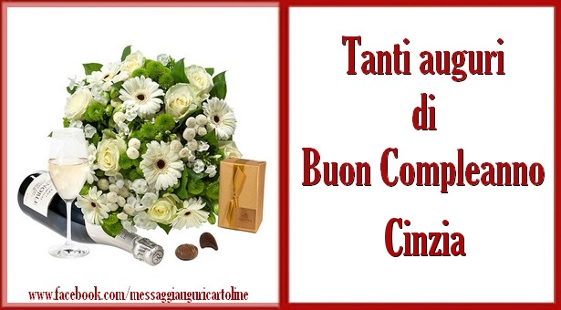 Tanti Auguri Di Buon Compleanno Cinzia Cartoline Di Compleanno Con Nome Cinzia Cartolineconnomi Com