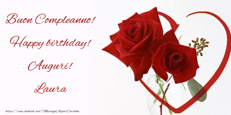 Buon Compleanno Happy Birthday Auguri Laura Cartoline Di Compleanno Con Nome Laura Cartolineconnomi Com