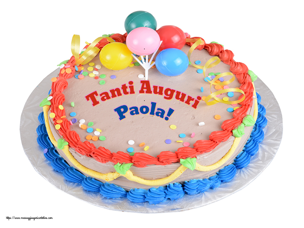 Tanti Auguri Paola Cartoline Di Compleanno Con Nome Paola Cartolineconnomi Com