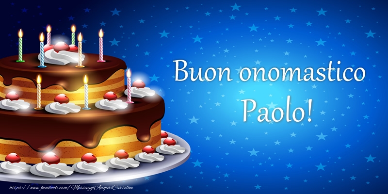 Cartoline Con Nome Paolo Di Compleanno Pagina 9 Cartolineconnomi Com