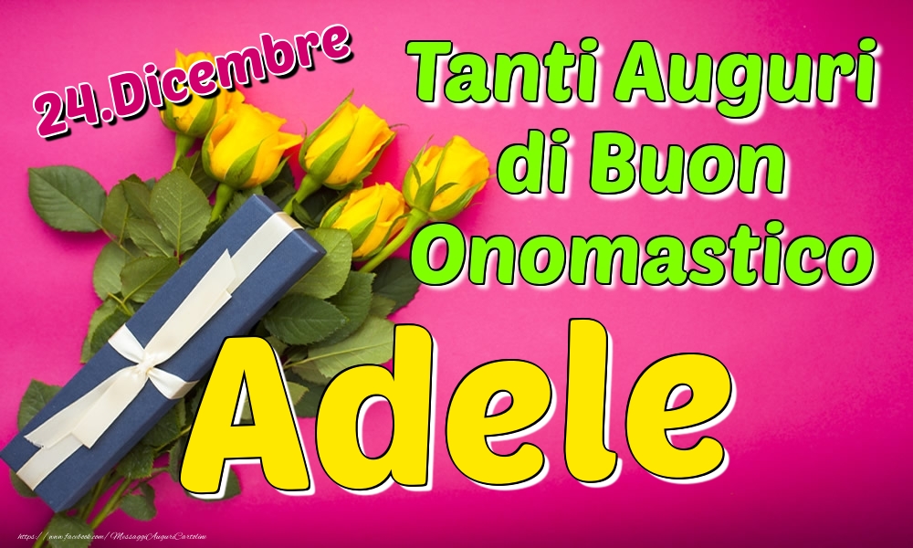 Cartoline Con Nome Adele Di Onomastico Cartolineconnomi Com