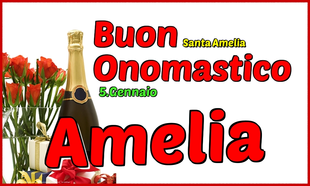 5 Gennaio Buon Onomastico Amelia Cartoline Di Onomastico Con Nome Amelia Cartolineconnomi Com