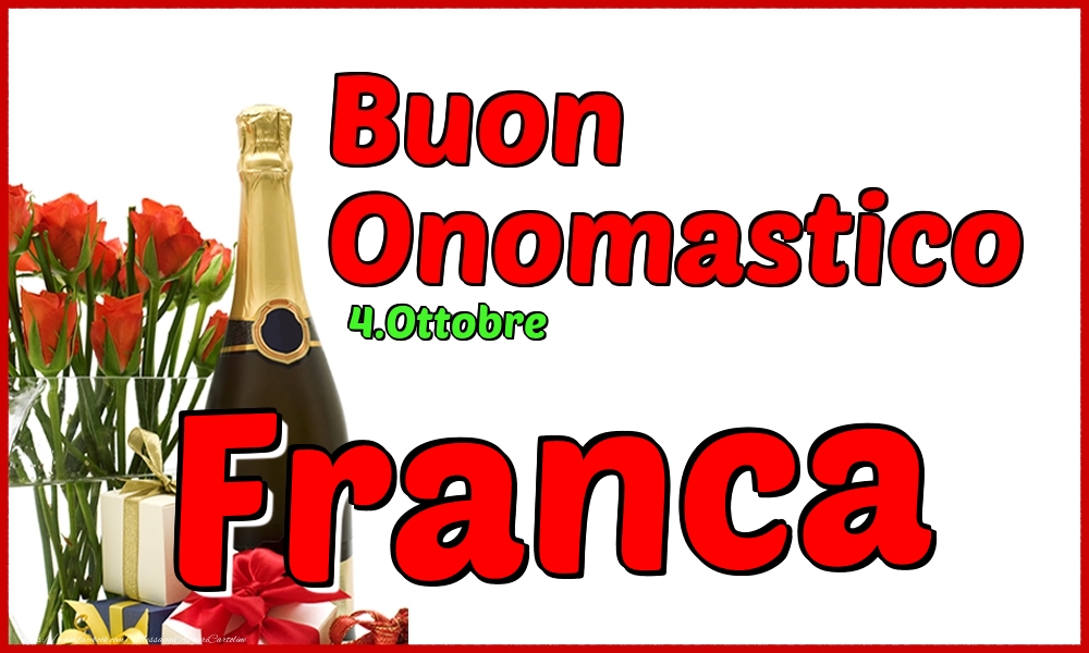 4 Ottobre Buon Onomastico Franca Cartoline Di Onomastico Con Nome Franca Cartolineconnomi Com