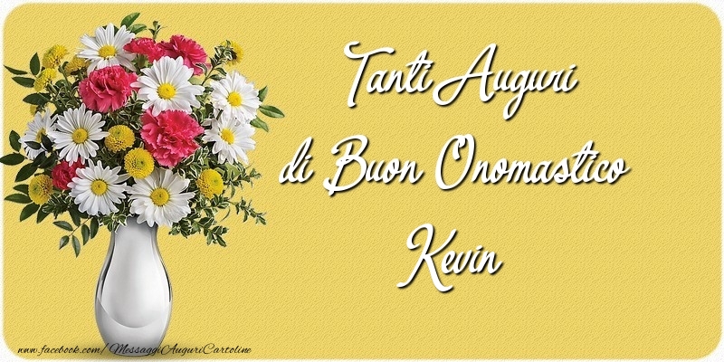 Tanti Auguri Di Buon Onomastico Kevin Cartoline Di Onomastico Con Nome Kevin Cartolineconnomi Com