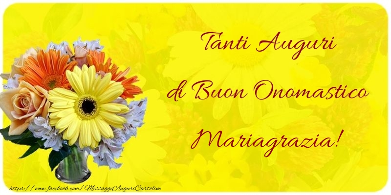 Tanti Auguri Di Buon Onomastico Mariagrazia Cartoline Di Onomastico Con Nome Mariagrazia Cartolineconnomi Com