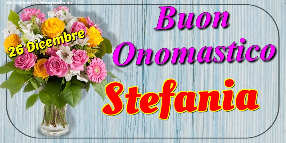 Cartoline Con Nome Stefania Di Onomastico Cartolineconnomi Com