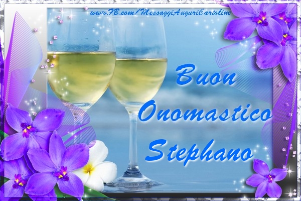 Buon Onomastico Stephano Cartoline Di Onomastico Con Nome Stephano Cartolineconnomi Com