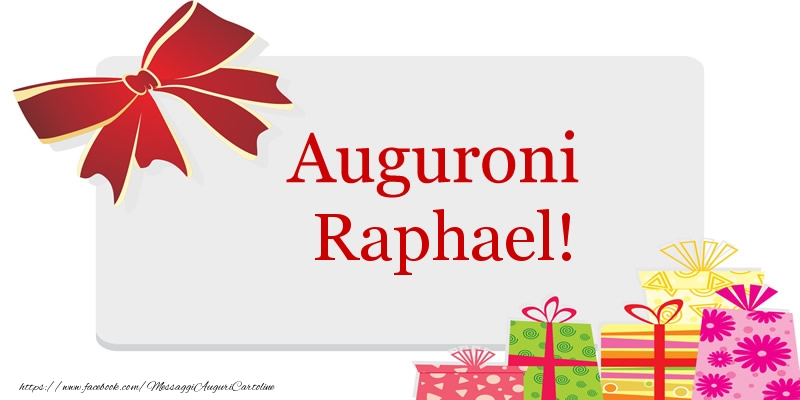 Cartoline di auguri | Auguroni Raphael!