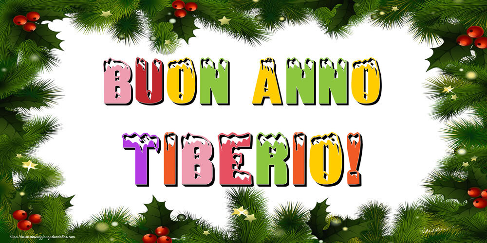Cartoline di buon anno | Buon Anno Tiberio!