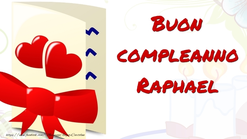 Cartoline di compleanno | Buon compleanno Raphael