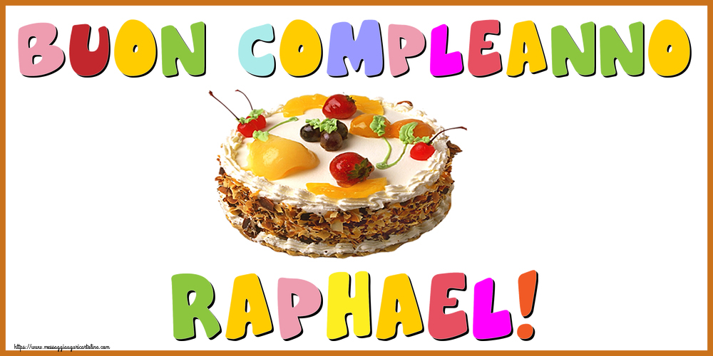 Cartoline di compleanno | Buon Compleanno Raphael!