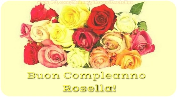 Cartoline di compleanno | Buon Compleanno, Rosella