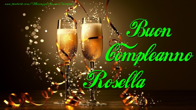 Cartoline di compleanno | Buon Compleanno Rosella