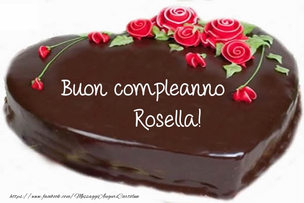  Cartoline di compleanno | Buon compleanno Rosella!
