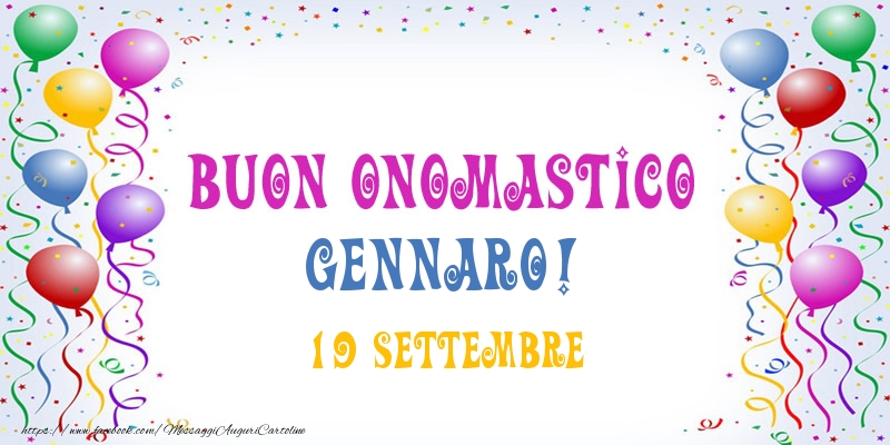 Buon Onomastico Gennaro 19 Settembre Cartolina Con Palloncini Buon Onomastico Gennaro 19 Settembre Cartolina Con Palloncini