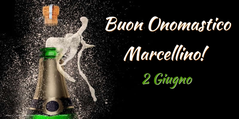 Buon Onomastico Marcellino! 2 Giugno | Cartolina con champagne su sfondo nero | Cartoline di onomastico