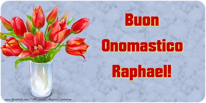 Cartoline di onomastico | Buon Onomastico Raphael