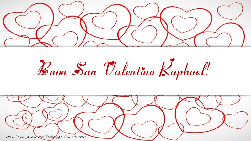  Cartoline di San Valentino | Buon San Valentino Raphael!